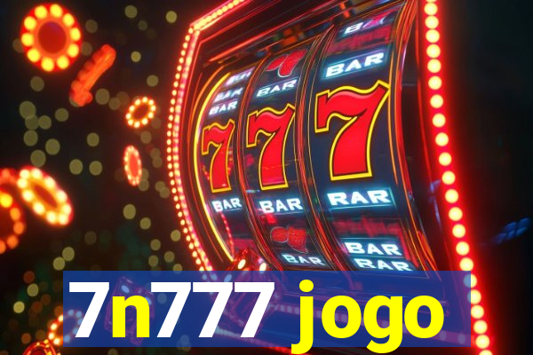 7n777 jogo